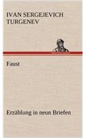 Faust: Erzahlung in Neun Briefen(German)