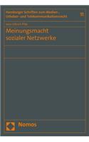 Meinungsmacht Sozialer Netzwerke