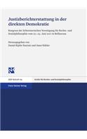 Justizberichterstattung in Der Direkten Demokratie: Kongress Der Schweizerischen Vereinigung Fur Rechts- Und Sozialphilosophie Vom 22.-23. Juni 2017 in Bellinzona