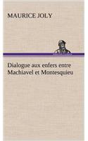 Dialogue aux enfers entre Machiavel et Montesquieu