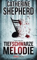 Tiefschwarze Melodie