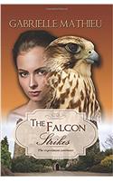 The Falcon Strikes: Volume 2 (Falcon Trilogy)