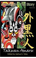 Gaikokujin - the Story II