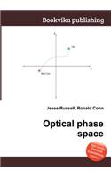 Optical Phase Space