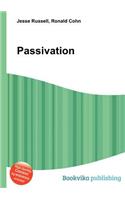 Passivation