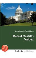 Rafael Castillo Valdez