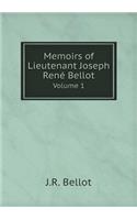 Memoirs of Lieutenant Joseph René Bellot Volume 1