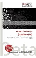 Todor Todorov (Goalkeeper)