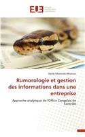 Rumorologie et gestion des informations dans une entreprise: (Omn.Univ.Europ.)