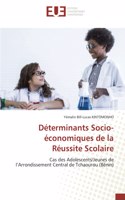 Déterminants Socio-économiques de la Réussite Scolaire