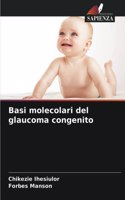 Basi molecolari del glaucoma congenito