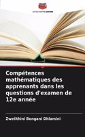 Compétences mathématiques des apprenants dans les questions d'examen de 12e année