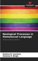 Neological Processes in Homosexual Language