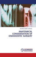 Anatomical Consideration of Endodontic Surgery
