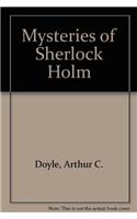 Mysteries of Sherlock Holm