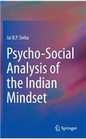 Psycho-Social Analysis of the Indian Mindset