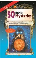 50 More Mysteries