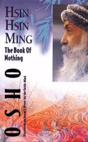 Hsin Hsin Ming - The Book of Nothing: Discourses on the Faith-mind of Sosan