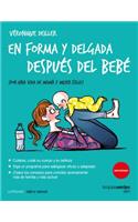 En Forma Y Delgada Despues del Bebe