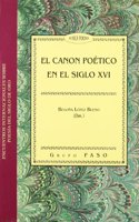 El canon poetico en el siglo XVI