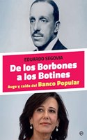 De los Borbones a los Botines: Auge y caida del Banco Popular