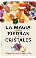 La Magia de las Piedras y los Cristales