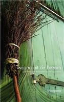Twijgen Uit de Bezem