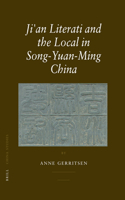 Ji'an Literati and the Local in Song-Yuan-Ming China