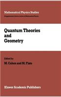 Quantum Theories and Geometry