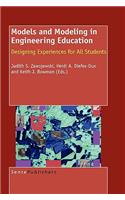 Models and Modeling in Engineering Education: Designing Experiences for All Students
