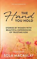The Hand You Hold