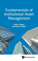 Fundamentals of Institutional Asset Management