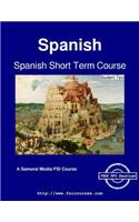 Spanish Short Term Course - Student Text: (English)