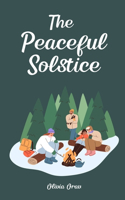 The Peaceful Solstice