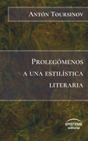 Prolegómenos a una estilística literaria