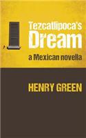 Tezcatlipoca's Dream