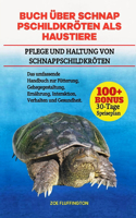 Buch Über Schnappschildkröten ALS Haustiere