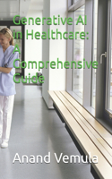 Generative AI in Healthcare