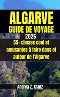 Algarve Guide de Voyage