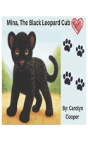 Mina, The Black Leopard Cub: Book 1(We Learn With Books: Educational Series)