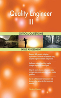 Quality Engineer III Critical Questions Skills Assessment