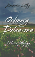 Ordinary Delusions