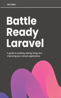 Battle Ready Laravel