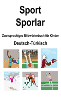 Deutsch-Türkisch Sport / Sporlar Zweisprachiges Bildwörterbuch für Kinder