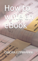 How to write an eBook