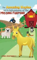 The Amazing Kaylee and the Adventures of the Missing Furmaid