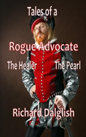 Tales of a Rogue Advocate: The Healer The Pearl