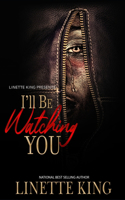 I'll be watching you