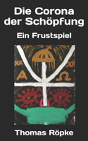 Die Corona der Schöpfung