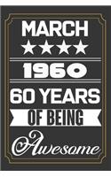 March 1960 60 Years Of Being Awesome